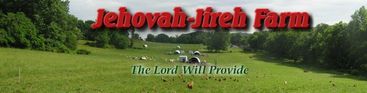 Jehovah-Jireh Farm: The Lord Will Provide
